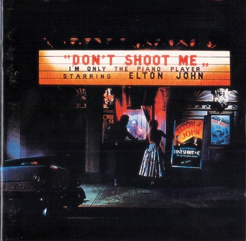 Elton John - Don&#039;t Shoot Me I&#039;m Only The Piano Player