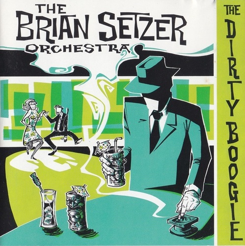 [수입]  The Brian Setzer Orchestra - The Dirty Boogie