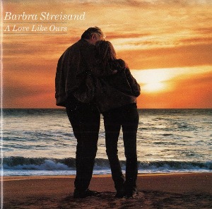 [수입]  Barbra Streisand - A Love Like Ours (Enhanced CD)