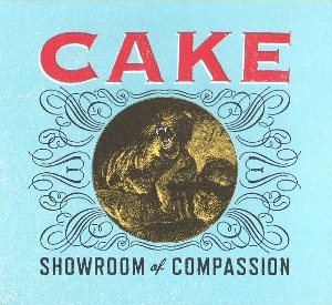[수입]  Cake - Showroom Of Compassion (디지팩)