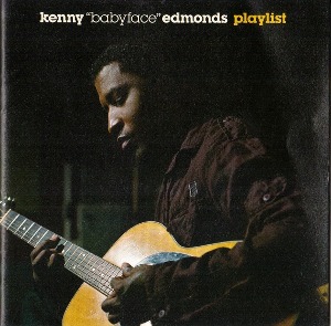 [일본반]  Kenny &quot;Babyface&quot; Edmonds - Playlist