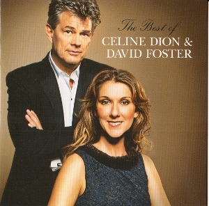 Celine Dion &amp; David Foster -   The Best Of Celine Dion &amp; David Foster