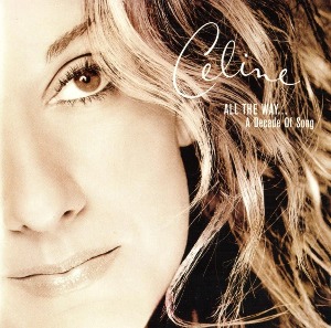 [수입]  Celine Dion - All The Way... A Decade Of Song