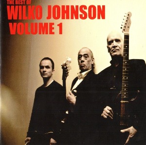 [수입]  Wilko Johnson - The Best Of Wilko Johnson, Volume 1