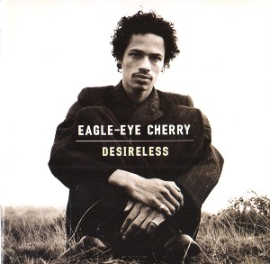 [일본반]  Eagle-Eye Cherry - Desireless (Bonus Tracks)