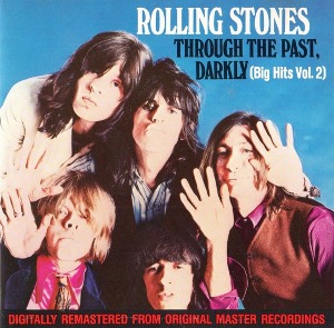 [수입]  The Rolling Stones - Through The Past,Darkly (Big Hits Vol. 2)