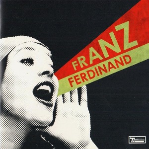 [수입]  Franz Ferdinand - You Could Have It So Much Better