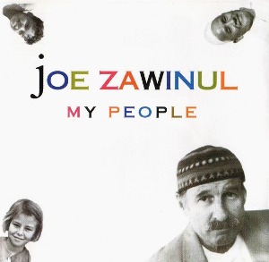 [수입]  Joe Zawinul - My People
