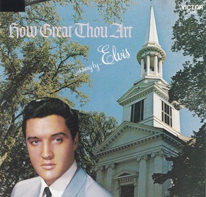 [수입]  Elvis Presley - How Great Thou Art (Bonus Track/Remastered)